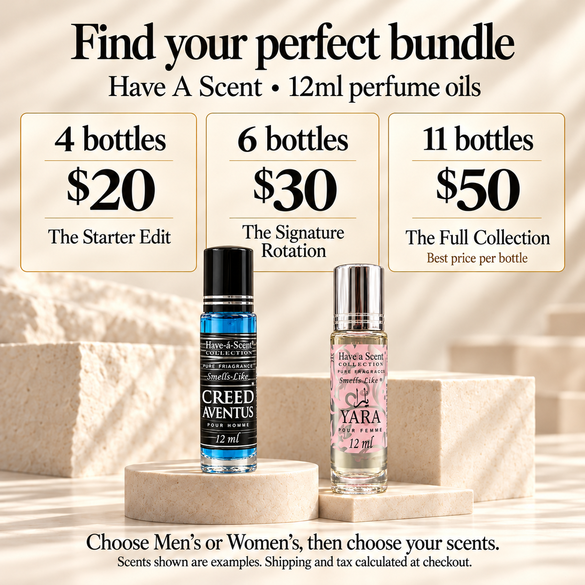 Have A Scent bundle size guide: 4 bottles for $20, 6 for $30 or 11 for $50. Each bottle contains 12ml; choose scents from the Men's or Women's collection.